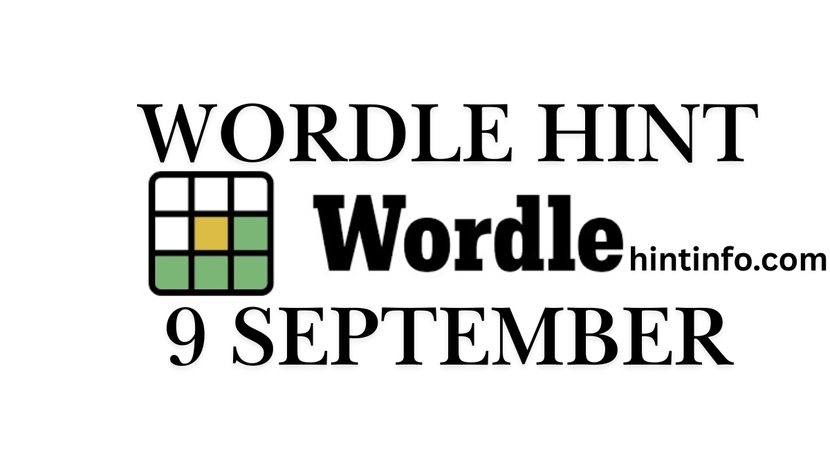 Wordle Hint 9 September 2026 Answer and Hints Solution #1,908