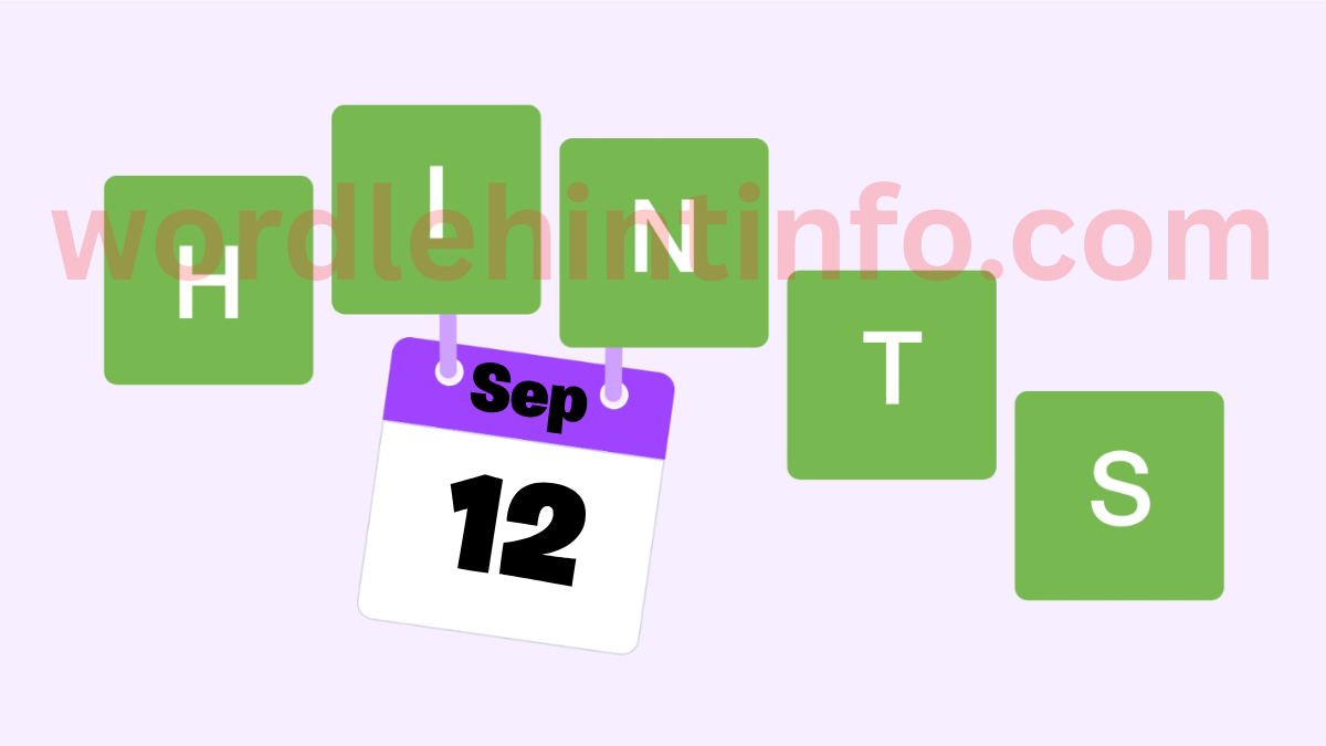 Wordle Hint 12 September 2026 Answer and Hints Solution #1,911