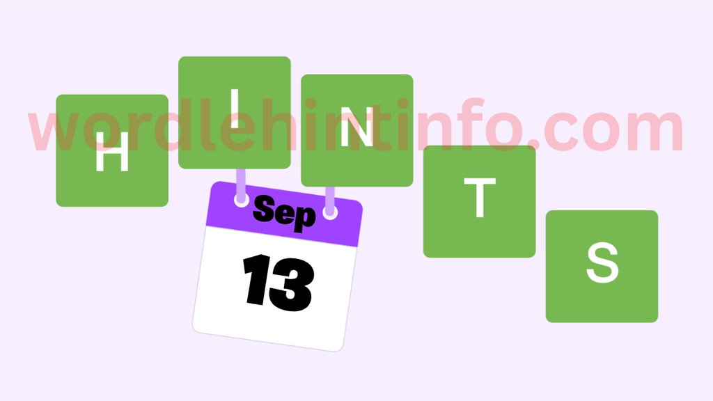 Wordle Hint 13 September 2026 Answer and Hints Solution #1,912