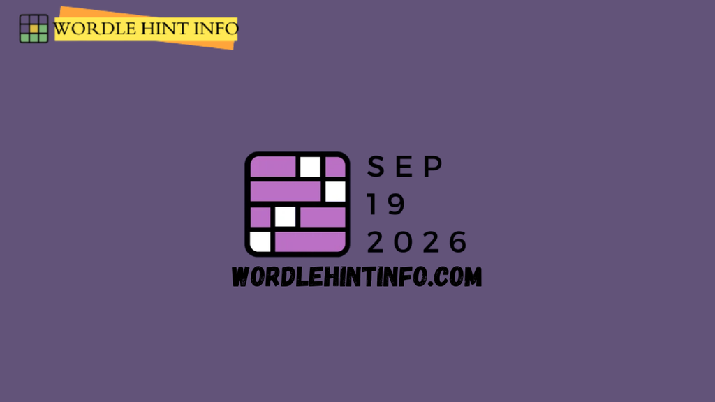 NYT Connections Hint 19 September 2026 Answers and Solution #1,196