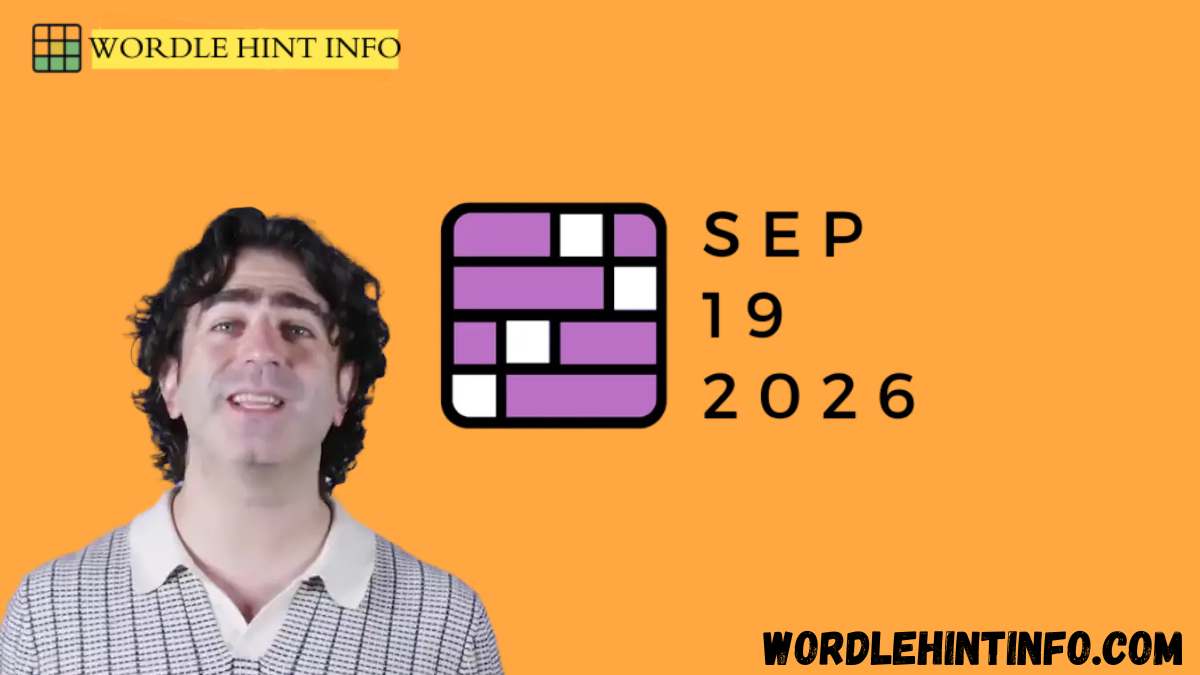 NYT Connections Hint 19 September 2026 Answers and Solution #1,196