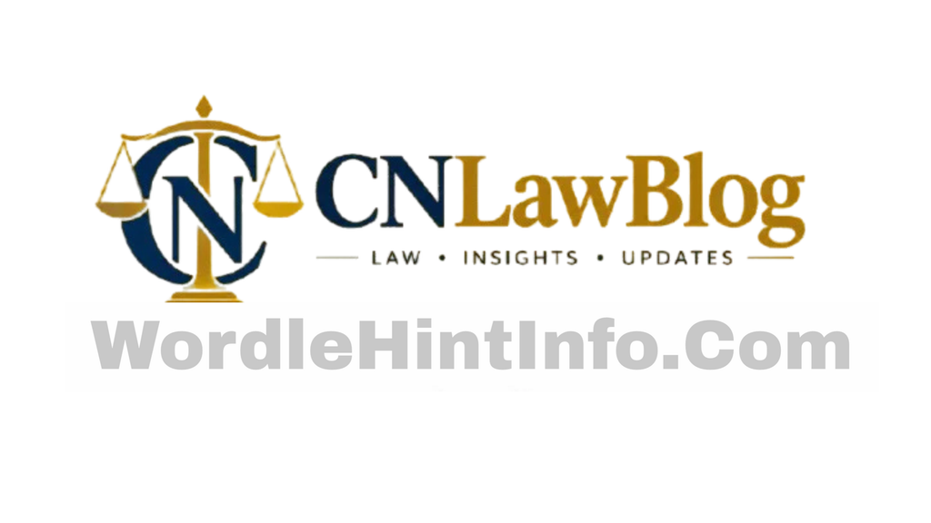 CNLawBlog: 5 Powerful Insights Into This Legal Website You Should Know