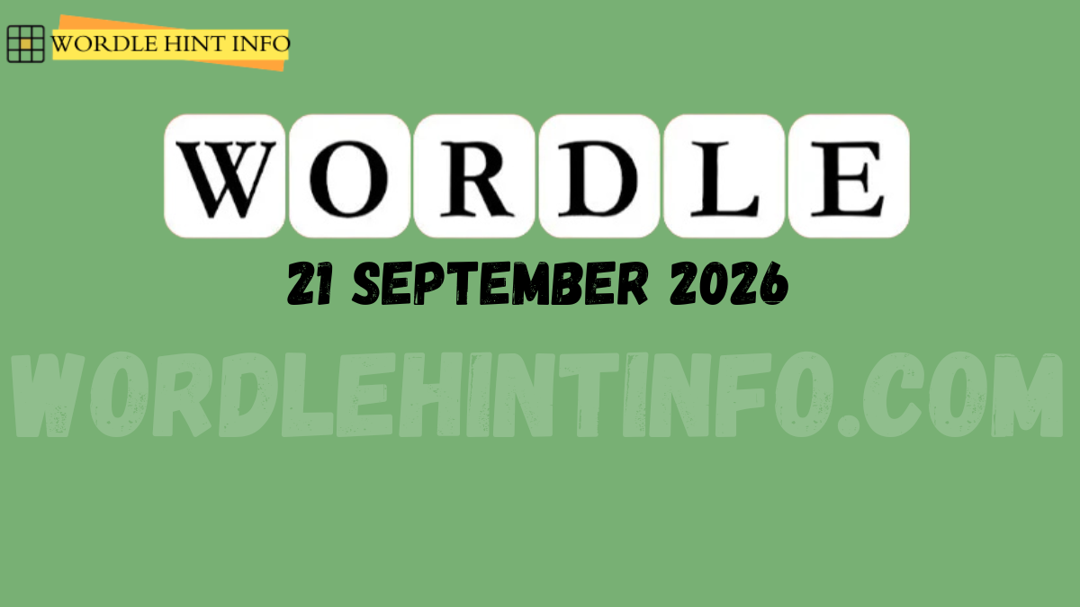 Wordle Hint 21 September 2026 Answer and Hints Solution #1,920