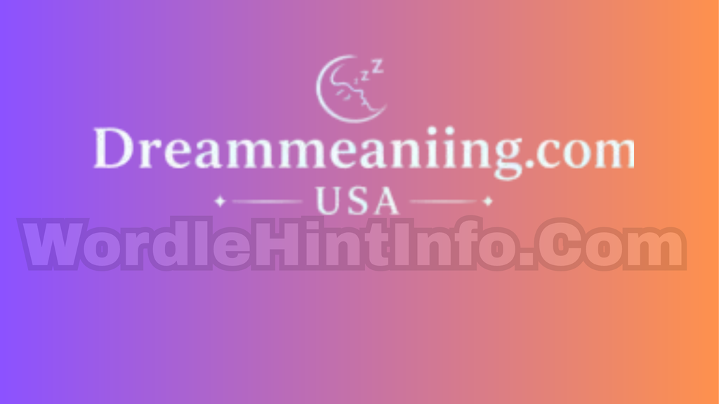 DreamMeaniing.com USA 11 Powerful Facts, Meanings & Reviews