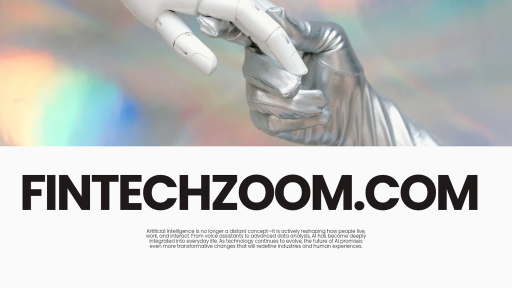 FintechZoom.com 11 Powerful Facts About Global Finance