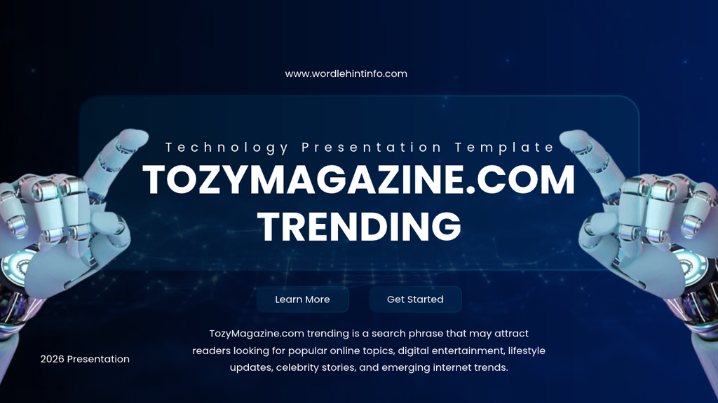 TozyMagazine.com Trending: 11 Exciting Facts You Should Know